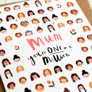 You're One in a Million Mum Card